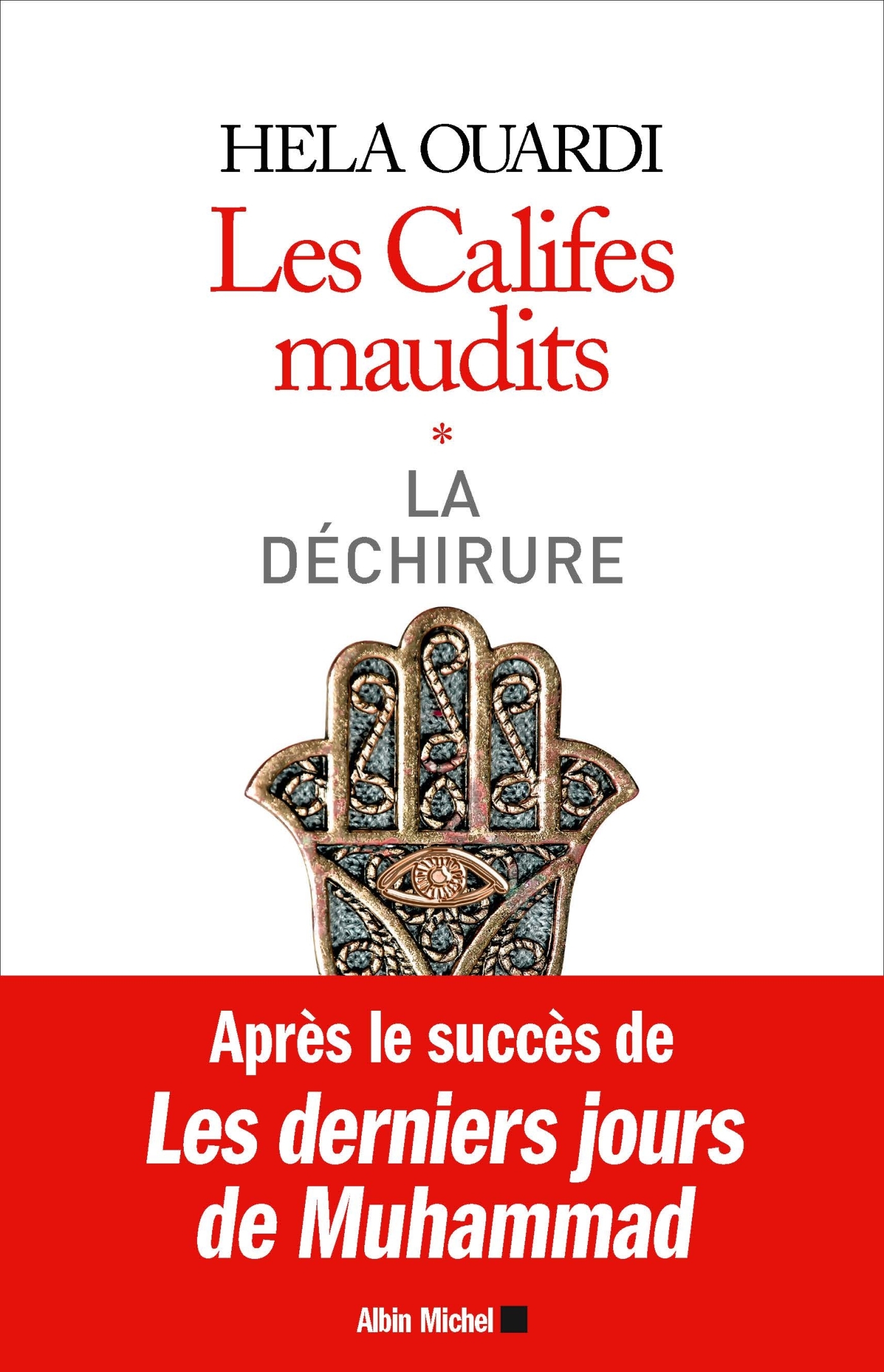 La déchirure - Les Califes maudits vol 1