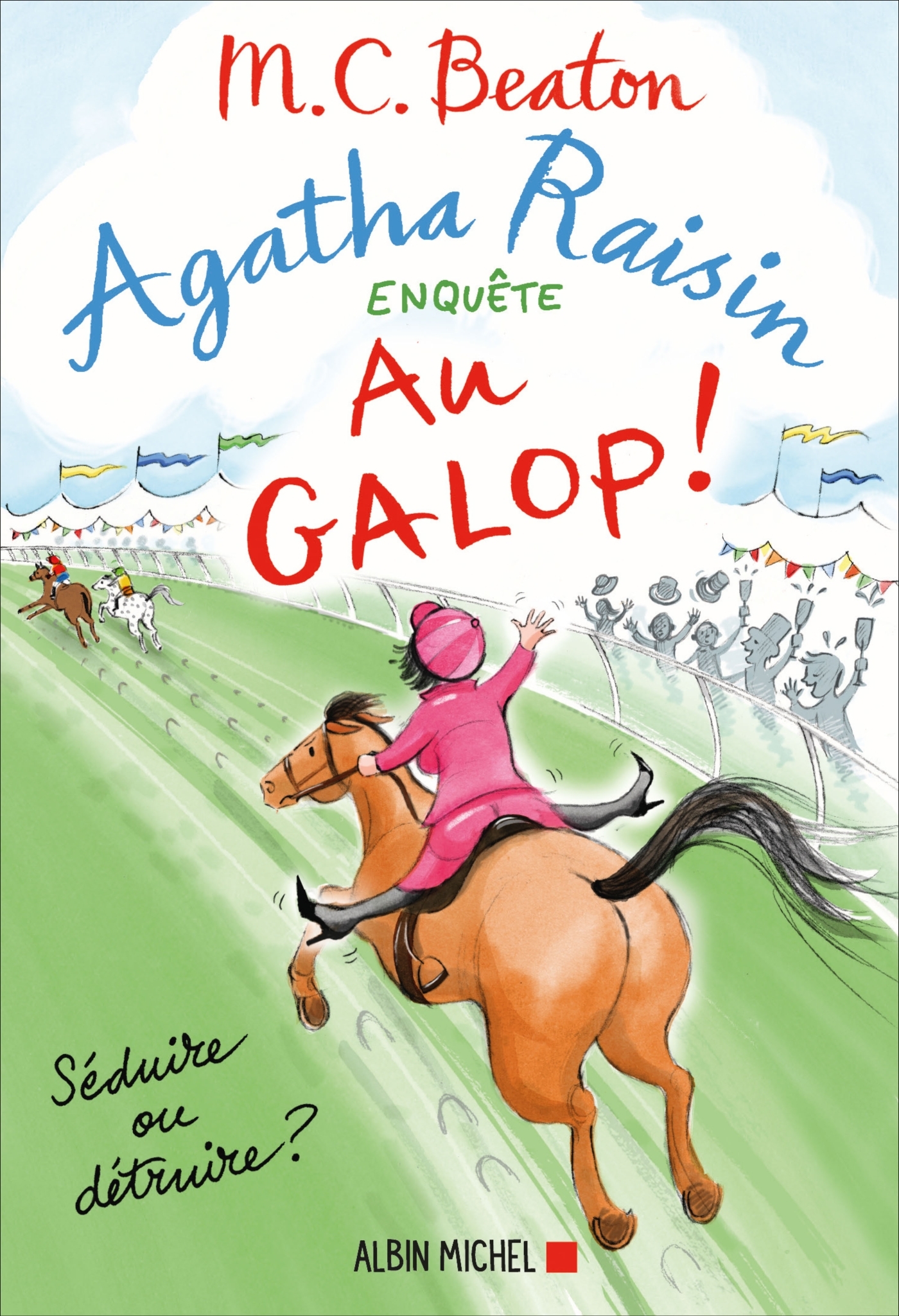Agatha Raisin enquête 31 - Au galop !