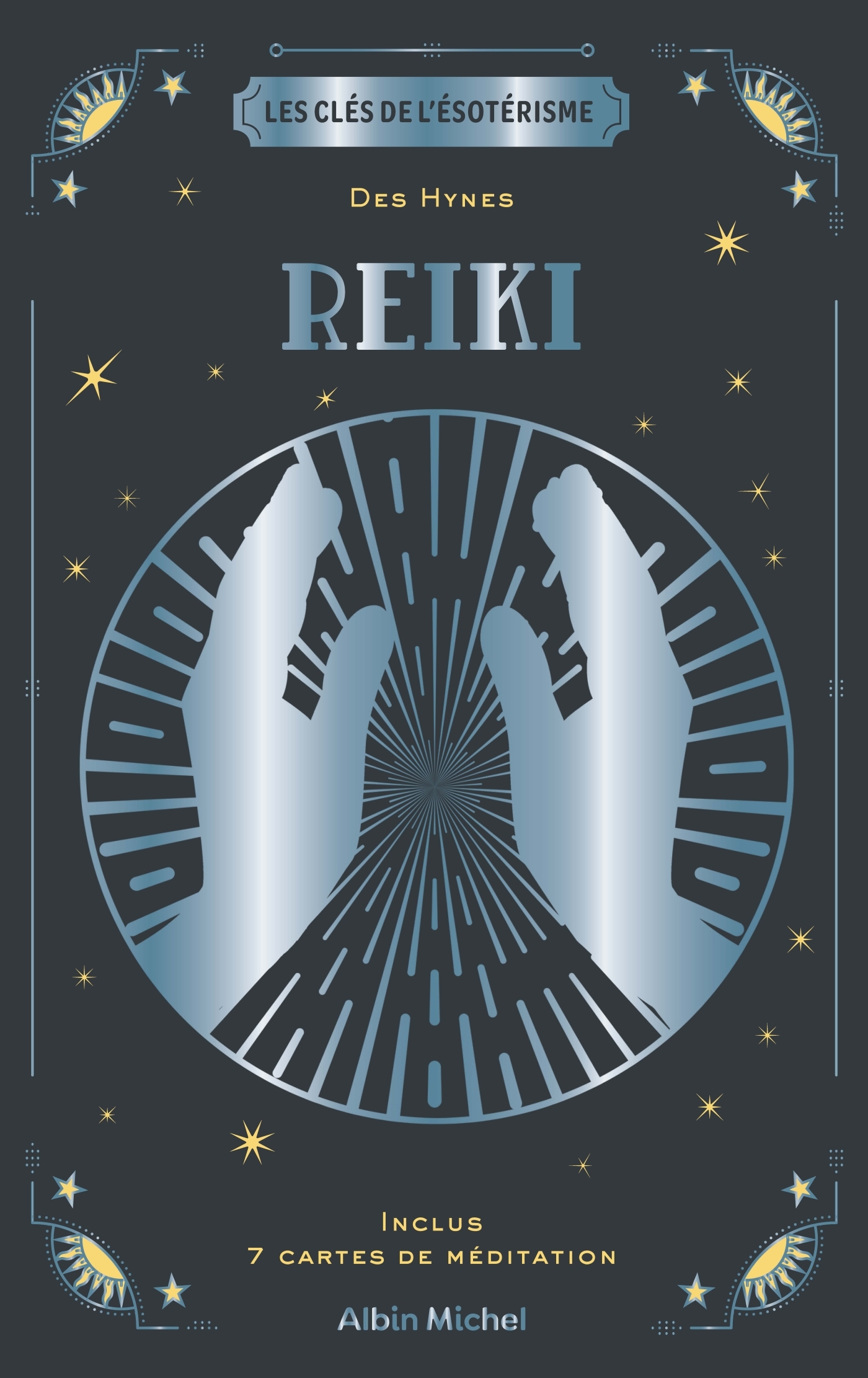 Les Clés de l'ésotérisme - Reiki