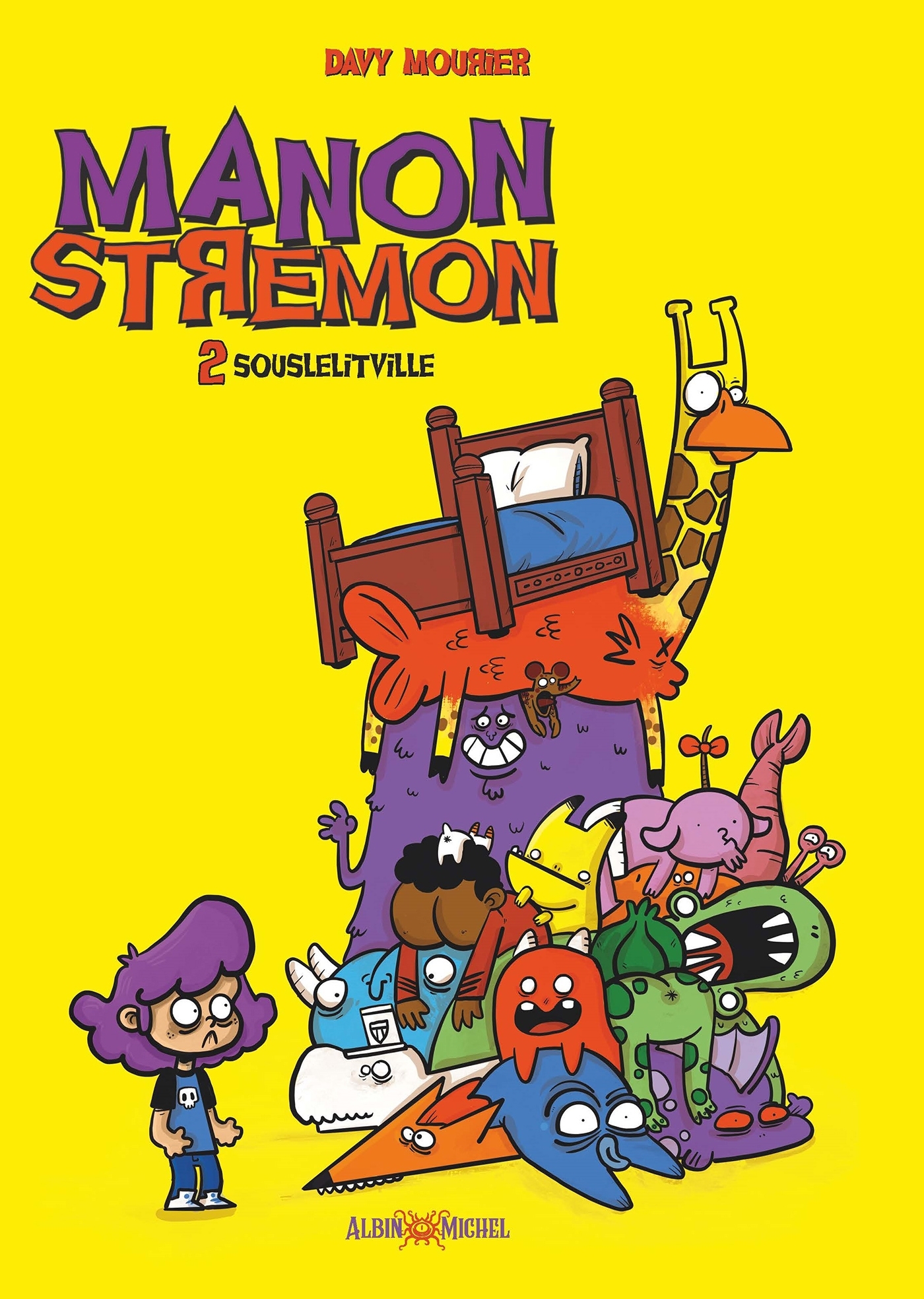 Manon Stremon - tome 2 - Souslelitville