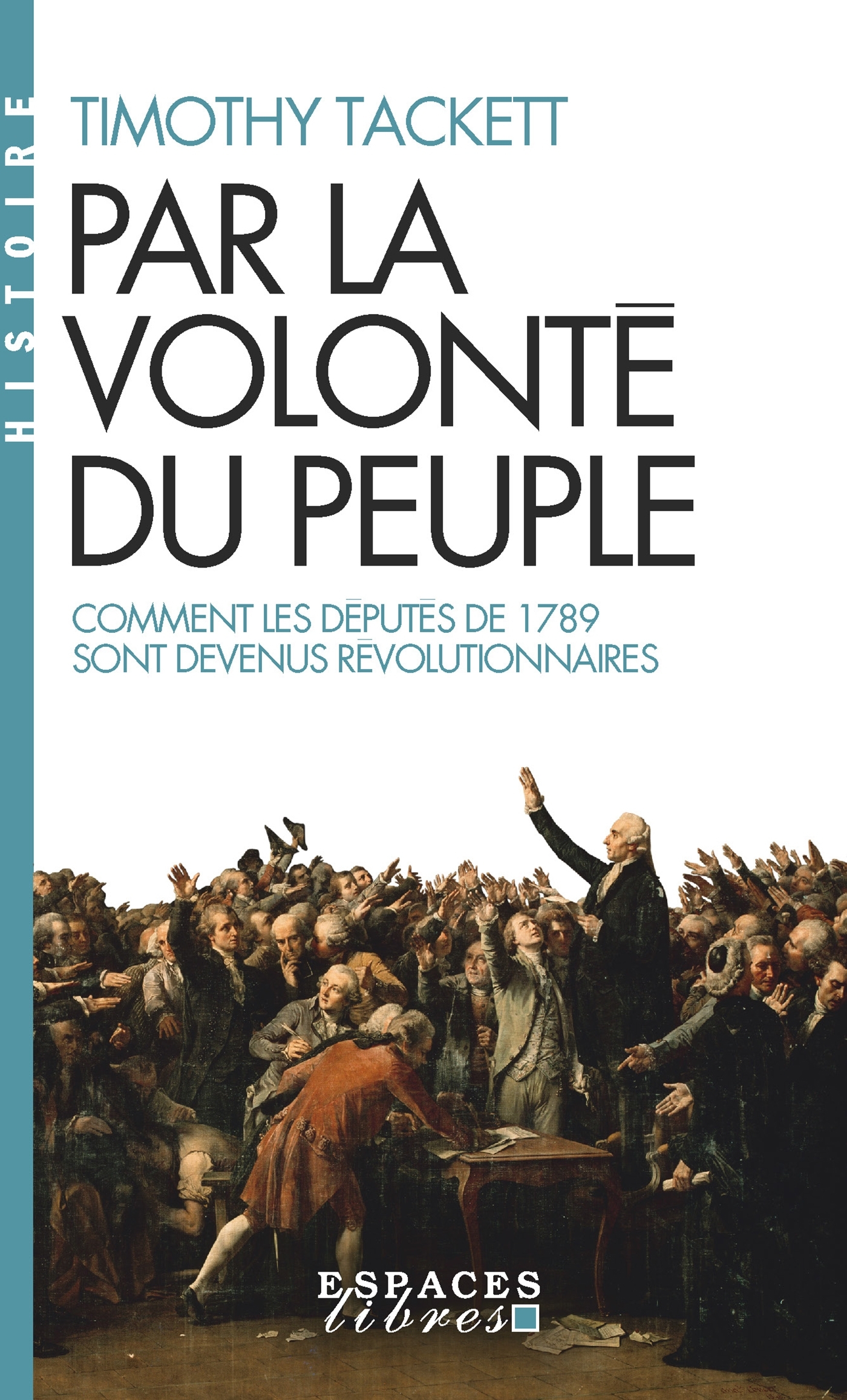 Par la volonté du peuple (Espaces Libres - Histoire)