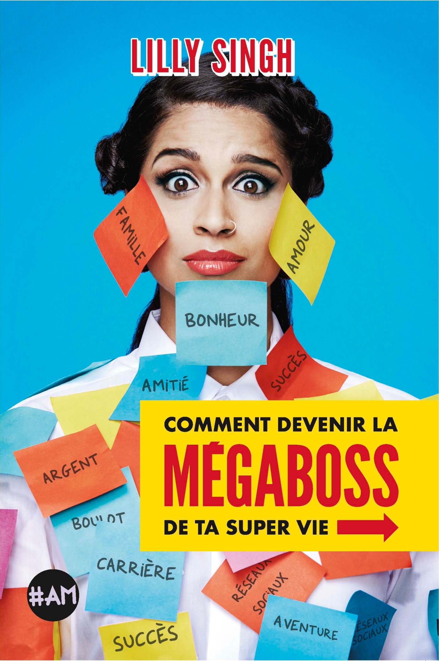Comment devenir la Mégaboss de ta super vie