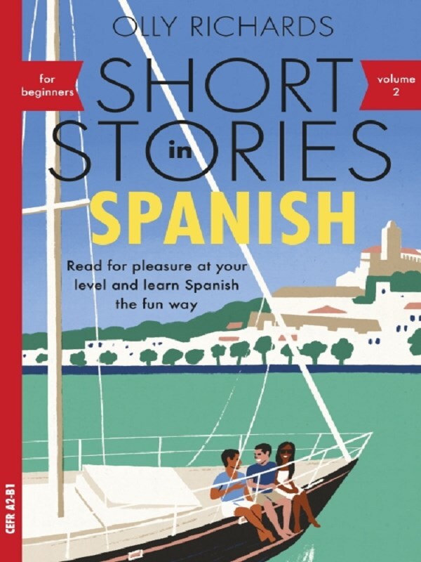 Short Stories in Spanish for Beginners, Volume 2