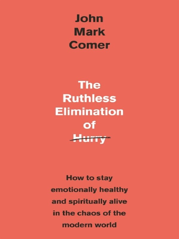 The Ruthless Elimination of Hurry