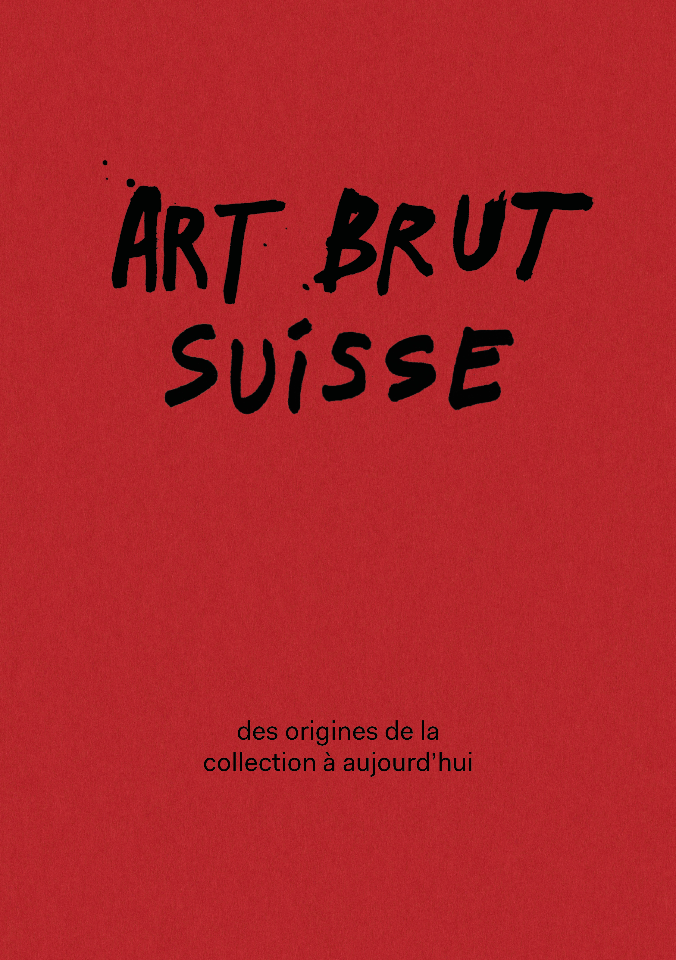 ART BRUT SUISSE