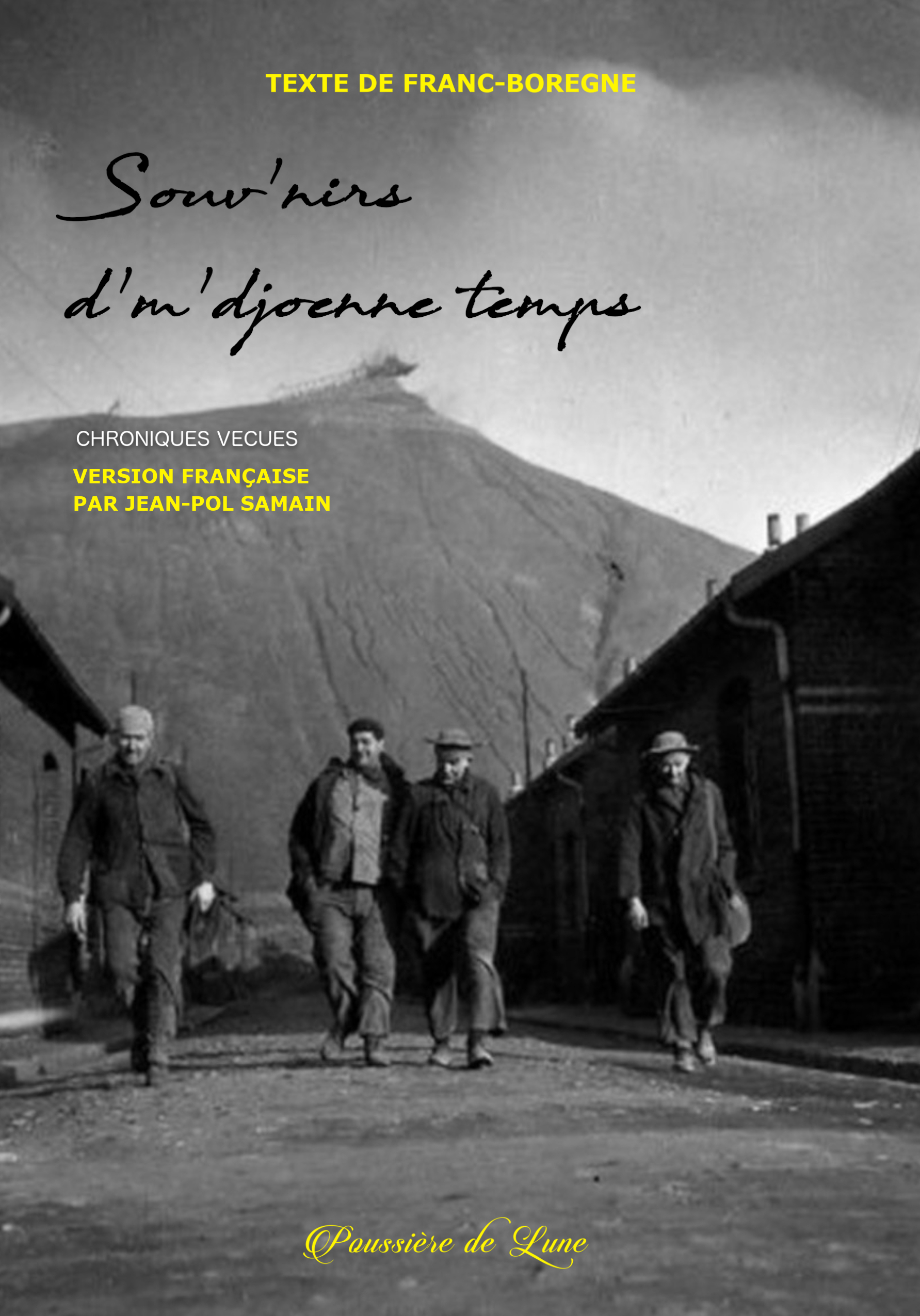 Souv'nirs de m'djoenne temps - Souvenirs de mon jeune temps