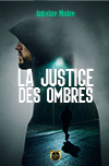 La Justice des ombres