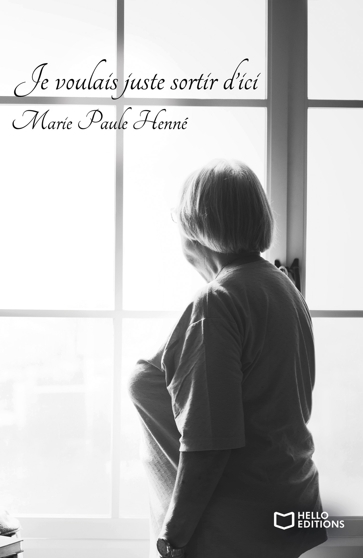 Je voulais juste sortir d'ici