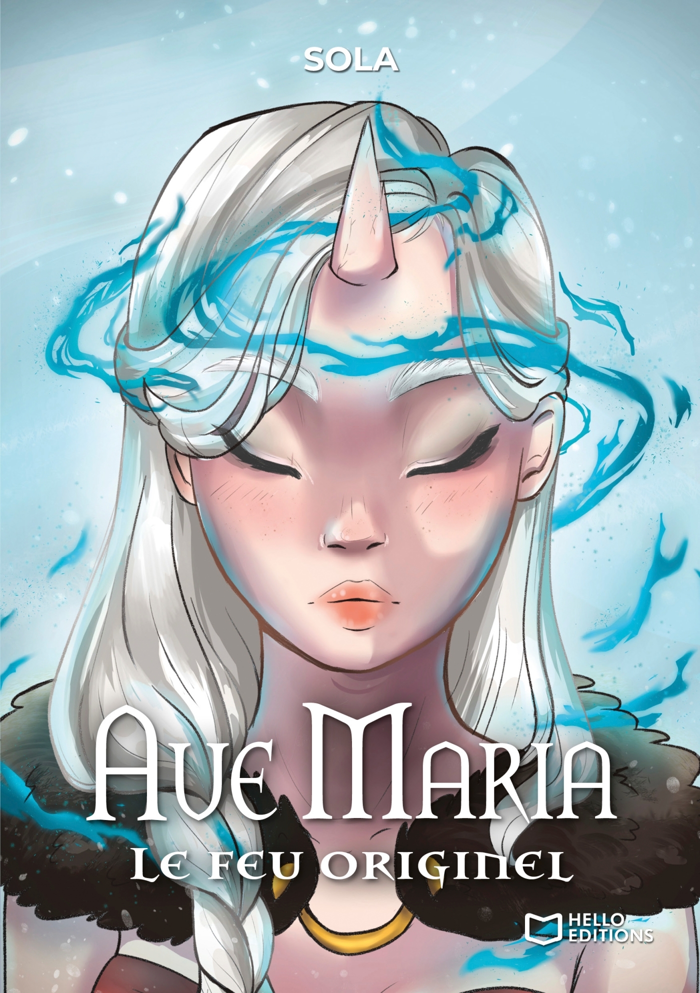 Ave Maria - Le feu originel