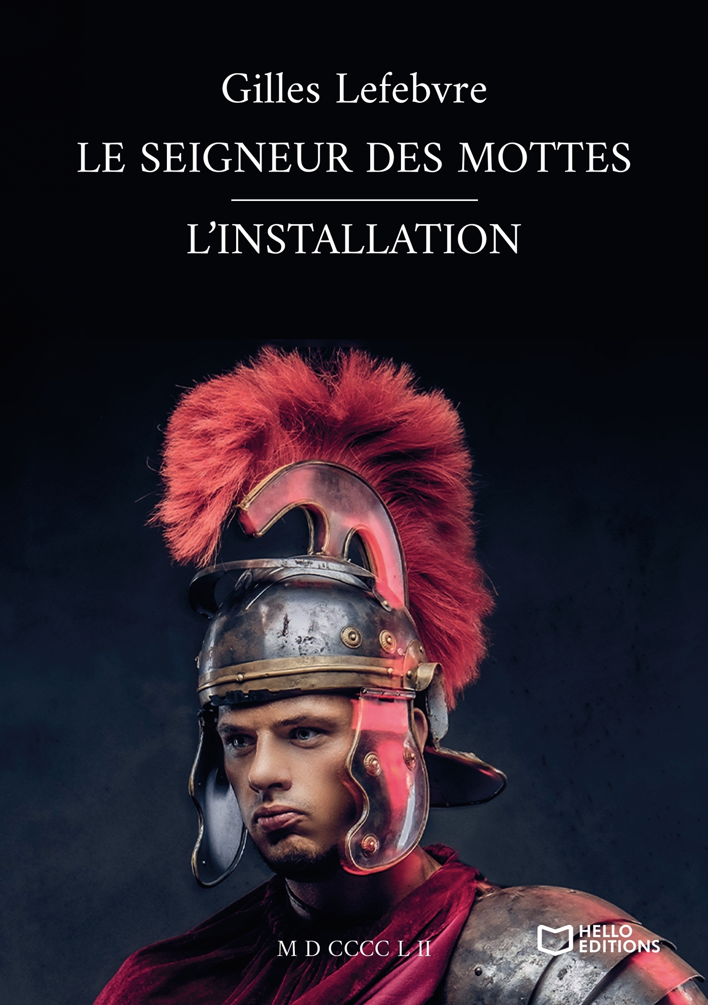 Le Seigneur des Mottes - L'Installation