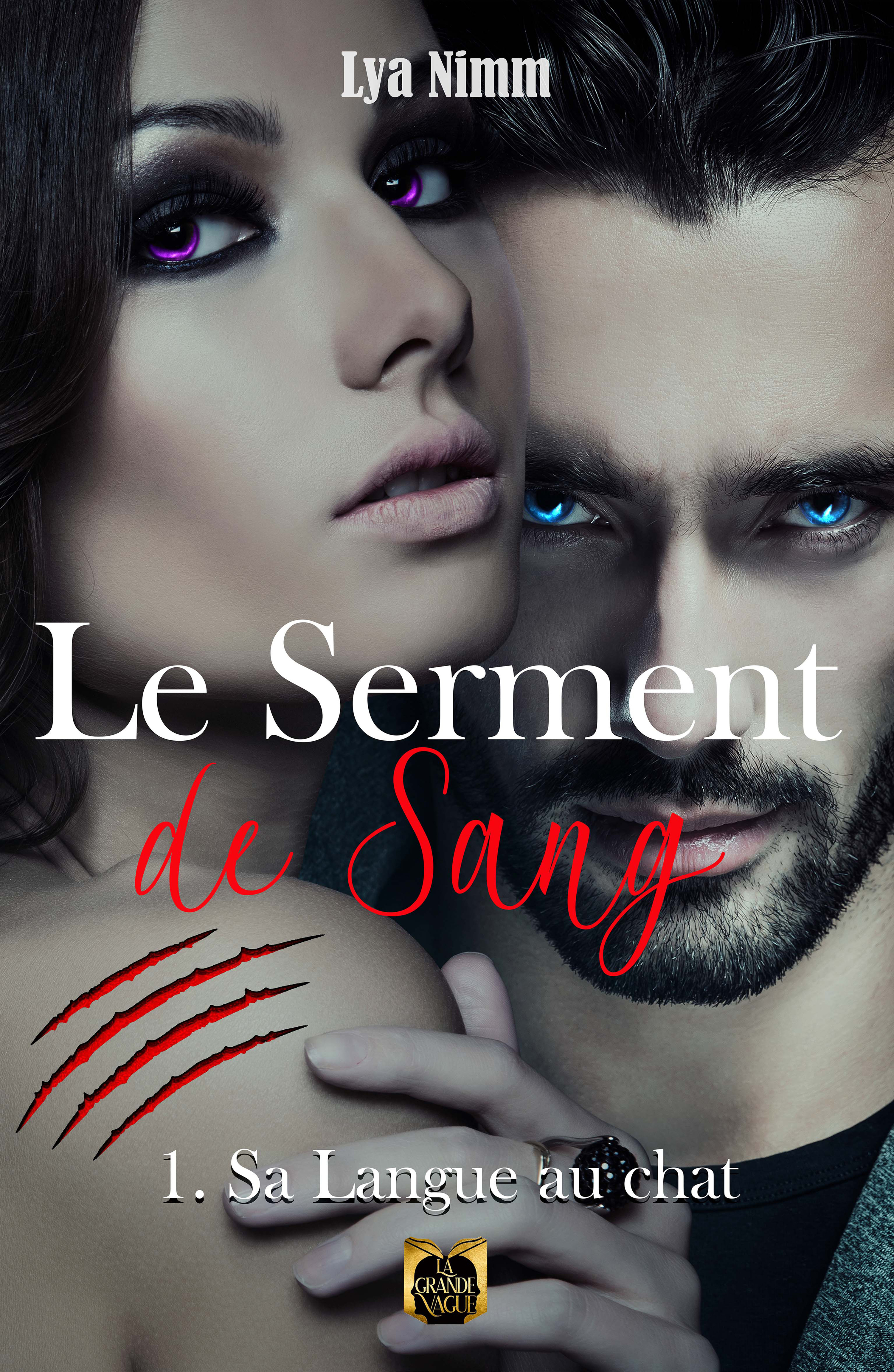 Le Serment de Sang Tome 1 - Sa Langue au chat