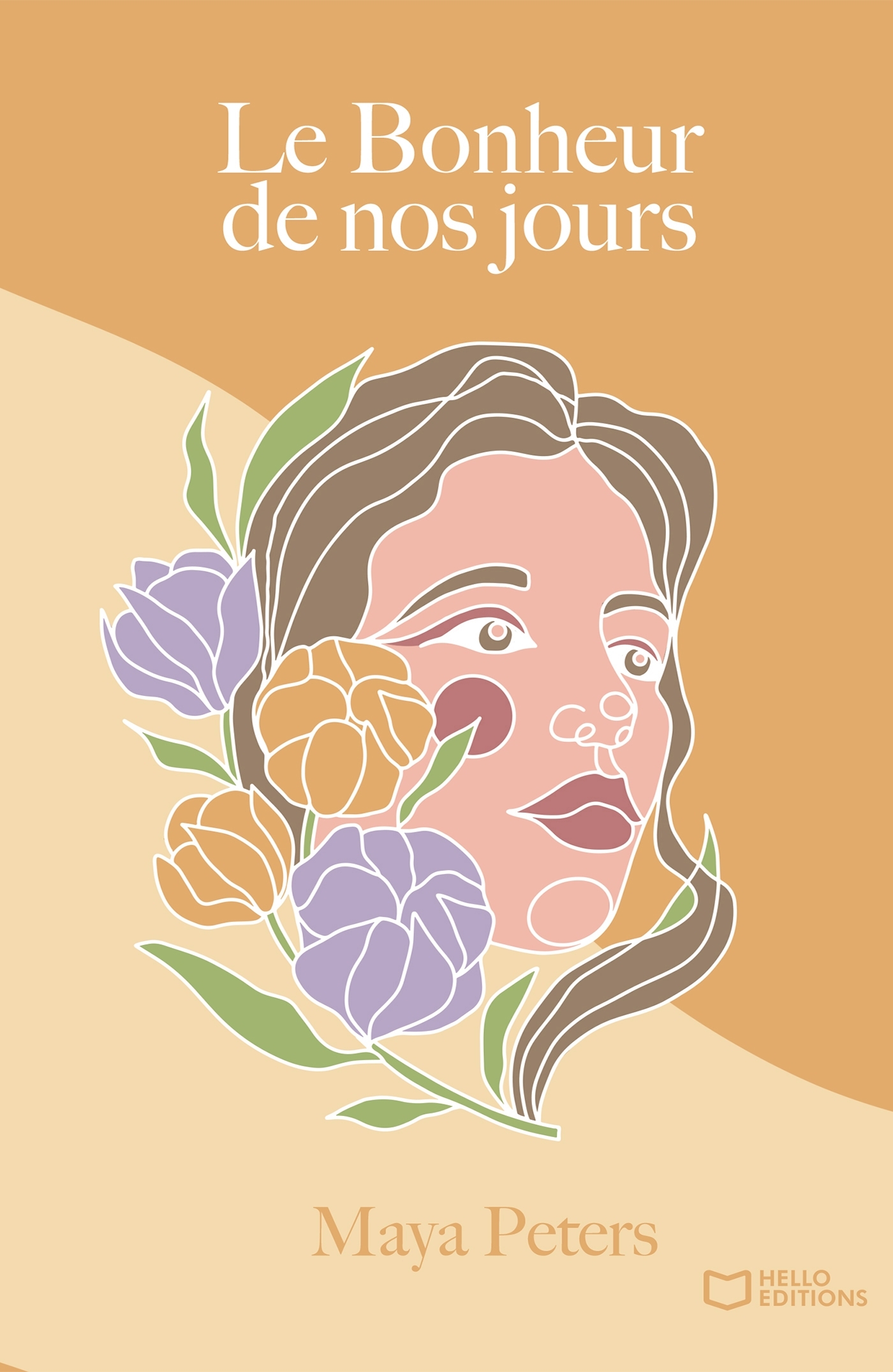 Le bonheur de nos jours