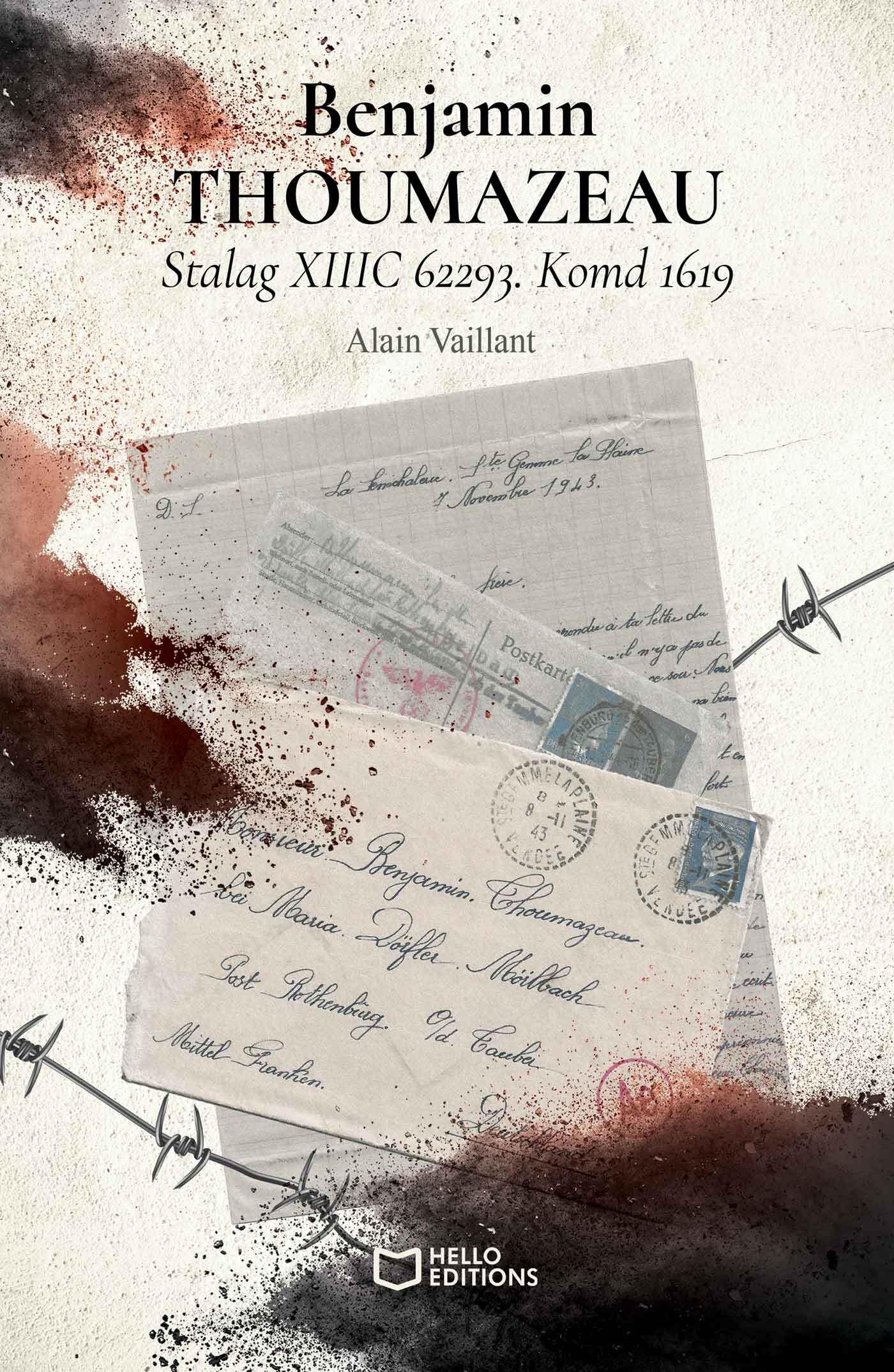 Benjamin THOUMAZEAU - Stalag XIIIC 62293. Komd 1619