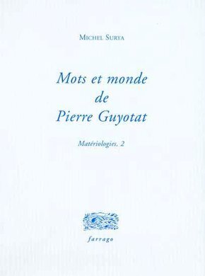 Mots et mondes de Pierre Guyotat