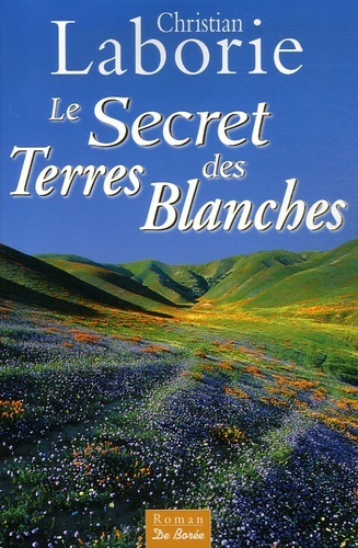 SECRET DES TERRES BLANCHES (LE)