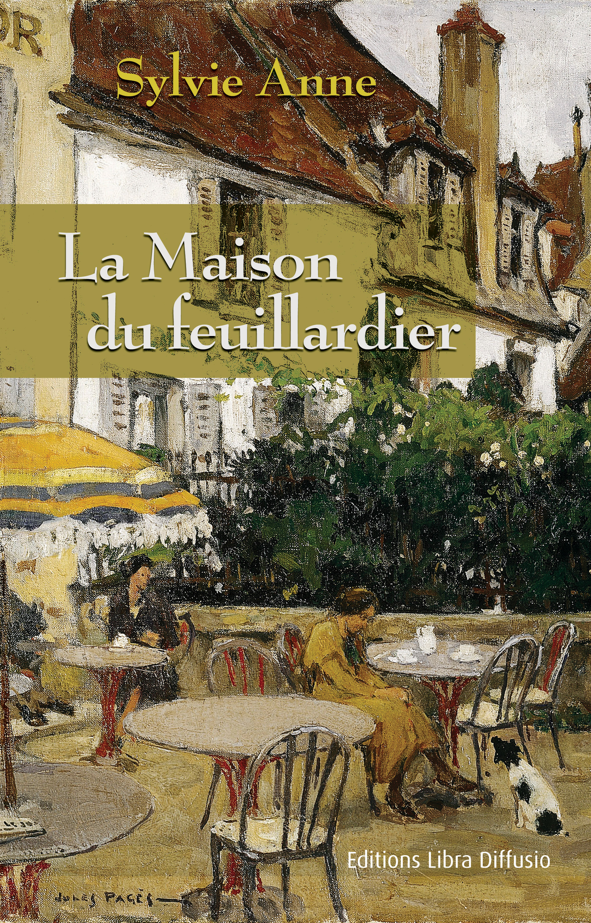 La maison du Feuillardier