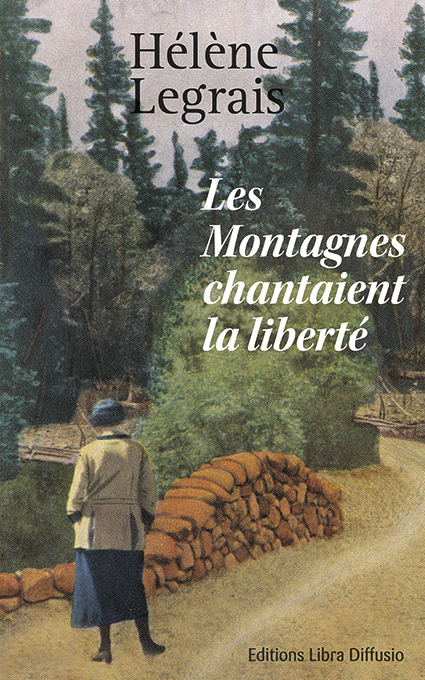 Les Montagnes chantaient la liberté