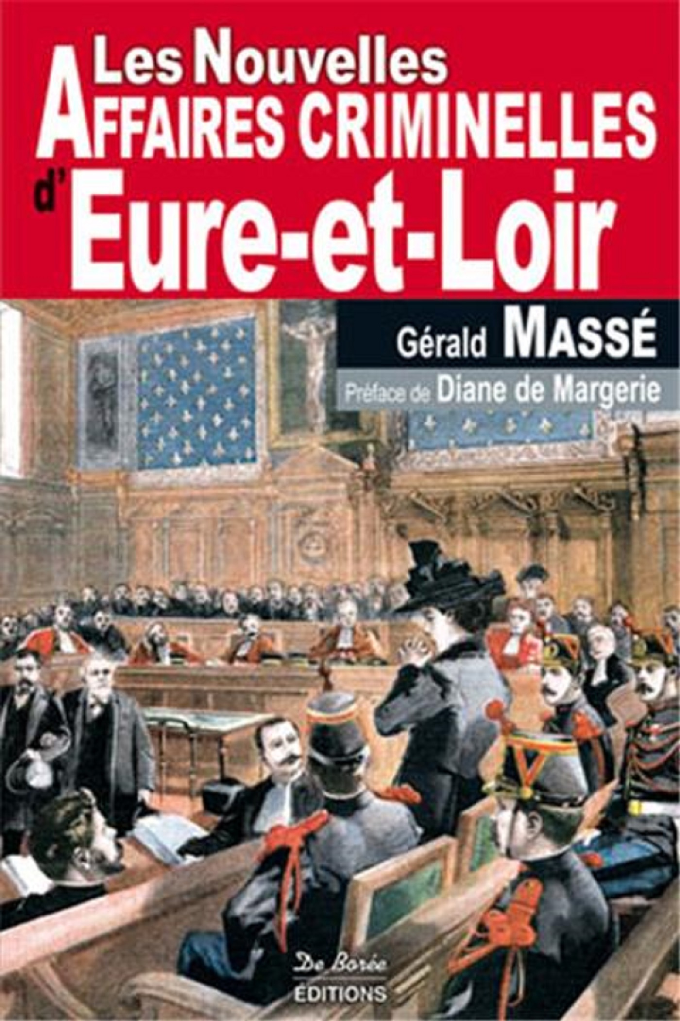 EURE ET LOIR NOUVELLES AFFAIRES CRIMINELLES