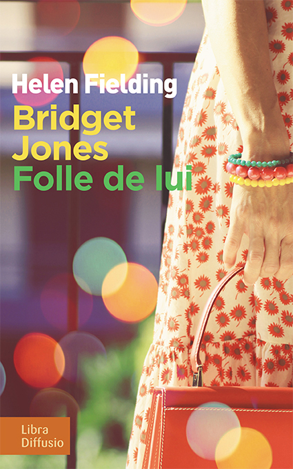 Bridget Jones Folle de lui
