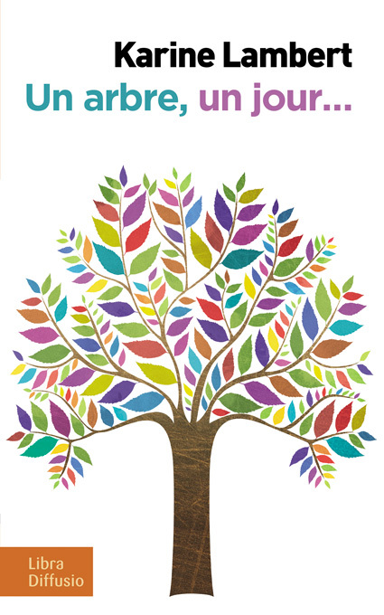 Un arbre, un jour…