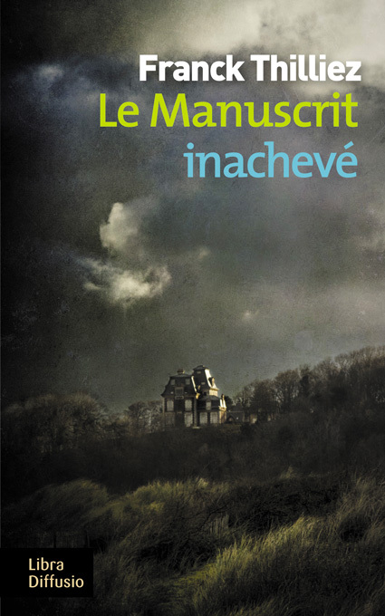 Le Manuscrit inachevé