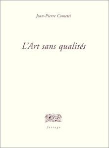L'art sans qualité