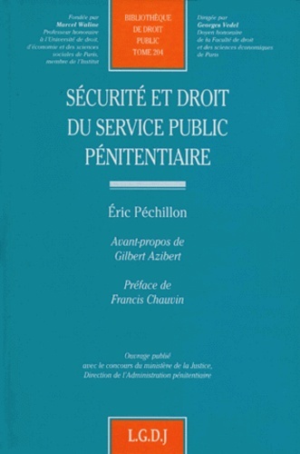 SÉCURITÉ ET DROIT DU SERVICE PUBLIC PÉNITENTIAIRE