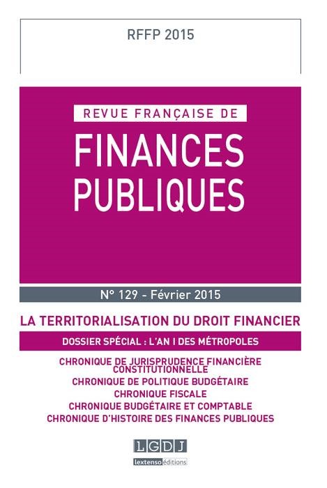 REVUE FRANÇAISE DE FINANCES PUBLIQUES N 129 - 2015
