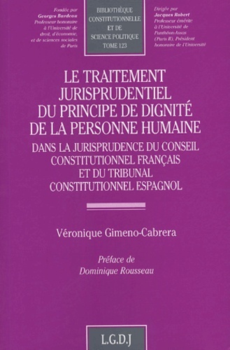 le traitement jurisprudentiel du principe de dignité de la personne humaine dans