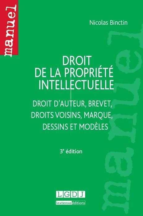 droit de la propriété intellectuelle - 3ème édition
