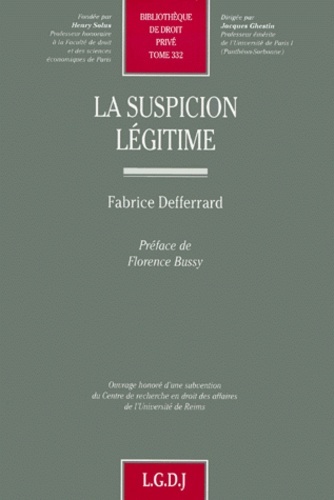 la suspicion légitime