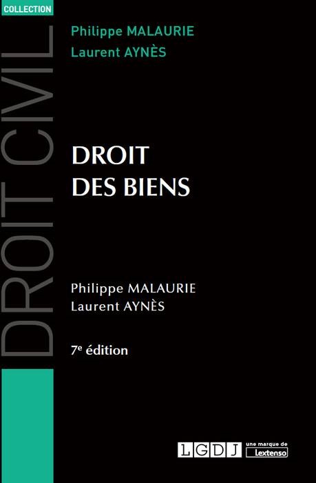 DROIT DES BIENS 7EME EDITION