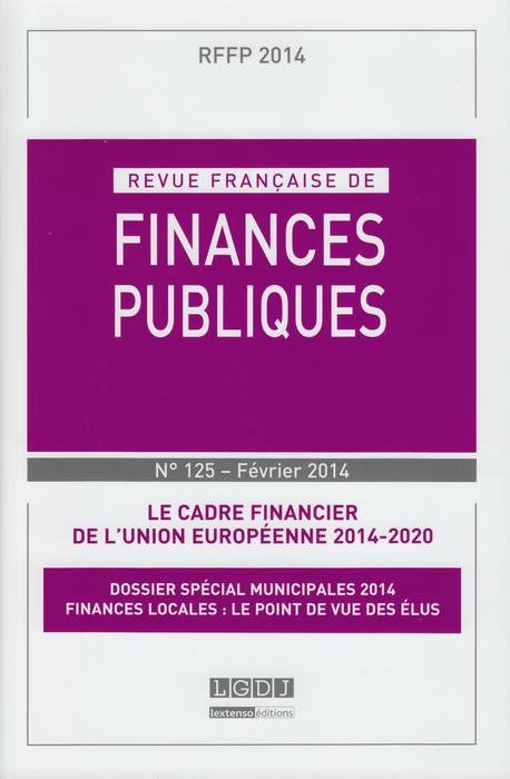 REVUE FRANÇAISE DE FINANCES PUBLIQUES N 125 - 2014