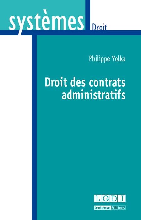 DROIT DES CONTRATS ADMINISTRATIFS