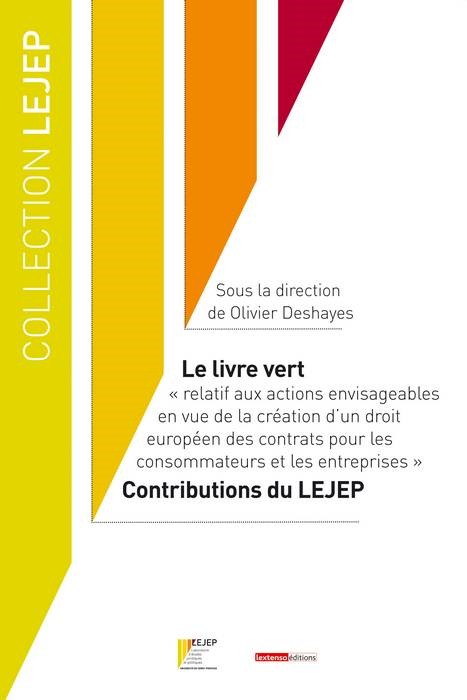 LE LIVRE VERT. RELATIF AUX ACTIONS ENVISAGEABLES EN VUE DE LA CRÉATION D'UN DROI