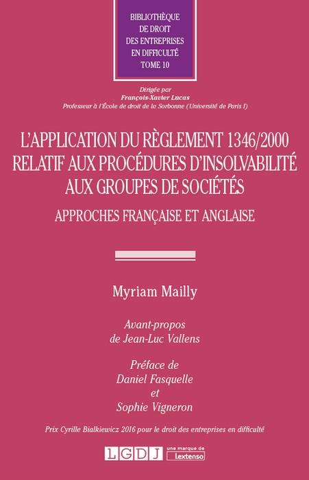L APPLICATION DU REGLEMENT 1346/2000 RELATIF AUX PROCEDURES D'INSOLVABILITE