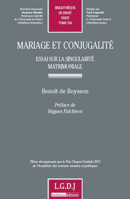 mariage et conjugalité - essai sur la singularité matrimoniale