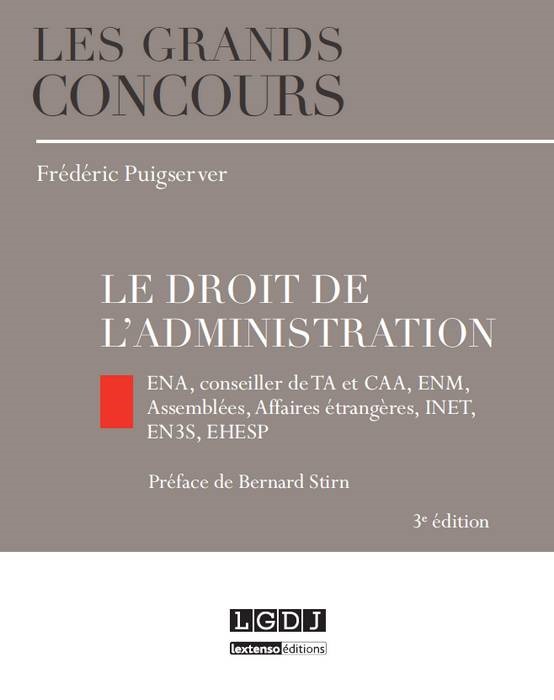 LE DROIT DE L'ADMINISTRATION - 3ÈME ÉDITION