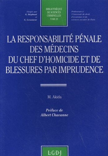 la responsabilité pénale des médecins du chef d'homicide et de blessures par imp