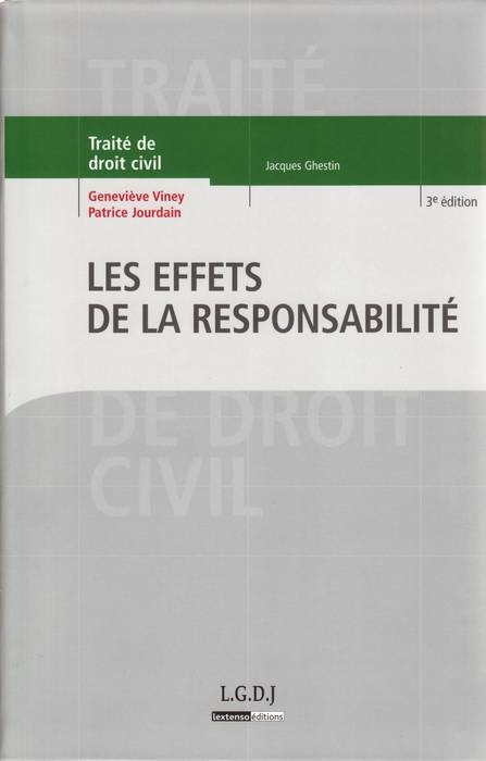 LES EFFETS DE LA RESPONSABILITÉ - 3ÈME ÉDITION