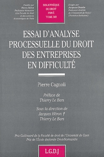 ESSAI D'ANALYSE PROCESSUELLE DU DROIT DES ENTREPRISES EN DIFFICULTÉ