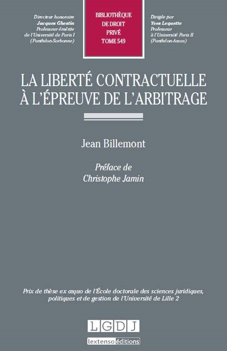 LA LIBERTÉ CONTRACTUELLE À L'ÉPREUVE DE L'ARBITRAGE