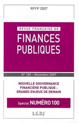 REVUE FRANÇAISE DE FINANCES PUBLIQUES N 100 - 2007  (SPECIAL)