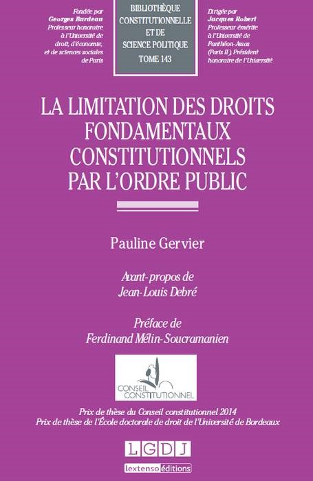 la limitation des droits fondamentaux constitutionnels par l'ordre public