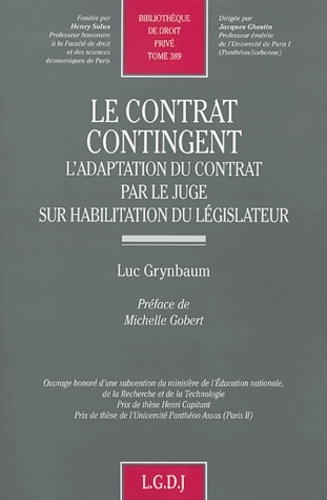 le contrat contingent - l'adaptation du contrat par le juge sur habilitation du