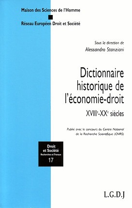 DICTIONNAIRE HISTORIQUE DE L'ÉCONOMIE-DROIT