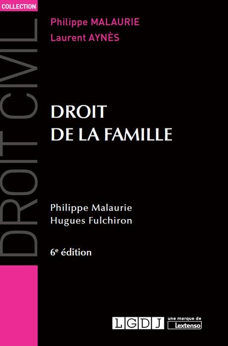 DROIT DE LA FAMILLE 6EME EDITION