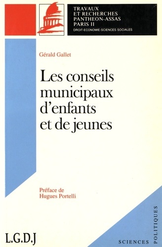 LES CONSEILS  MUNICIPAUX D'ENFANTS ET DE JEUNES. (COLL. SCIENCES POLITIQUES)