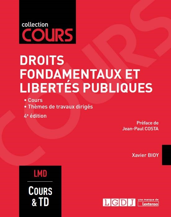 DROITS FONDAMENTAUX ET LIBERTÉS PUBLIQUES - 4ÈME ÉDITION