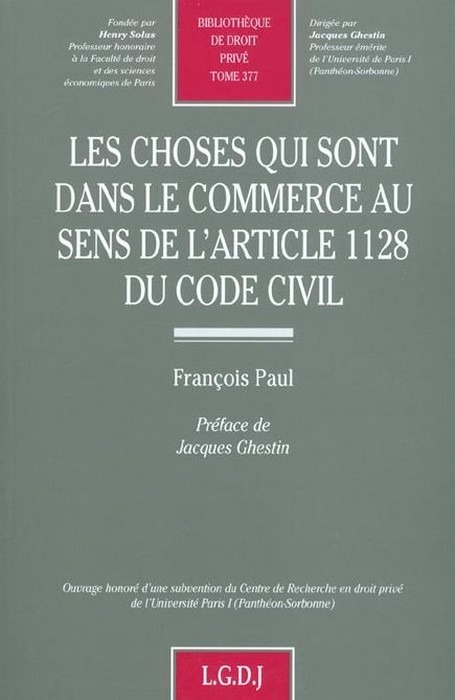 les choses qui sont dans le commerce au sens de l'article 1128 du code civil